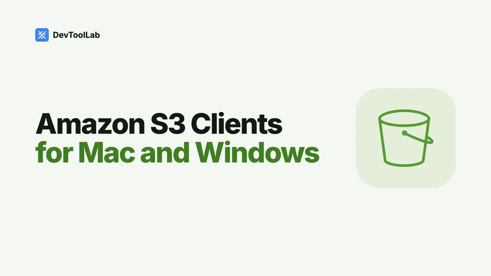 Best Amazon S3 Clients for Mac and Windows