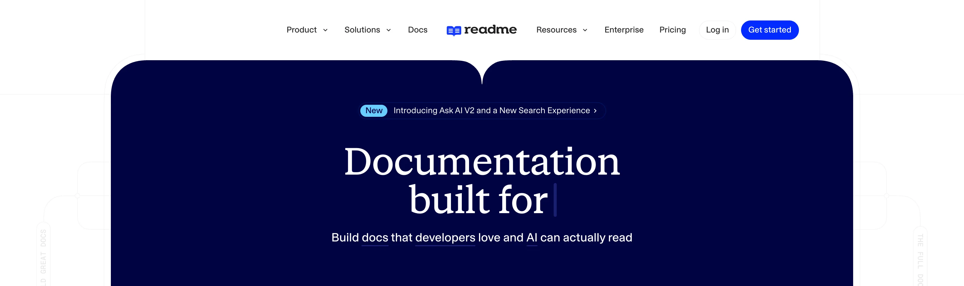 ReadMe homepage headed "Documentation built for" with an animated cursor mid-rotation, and the subheading "Build docs that developers love and AI can actually read"