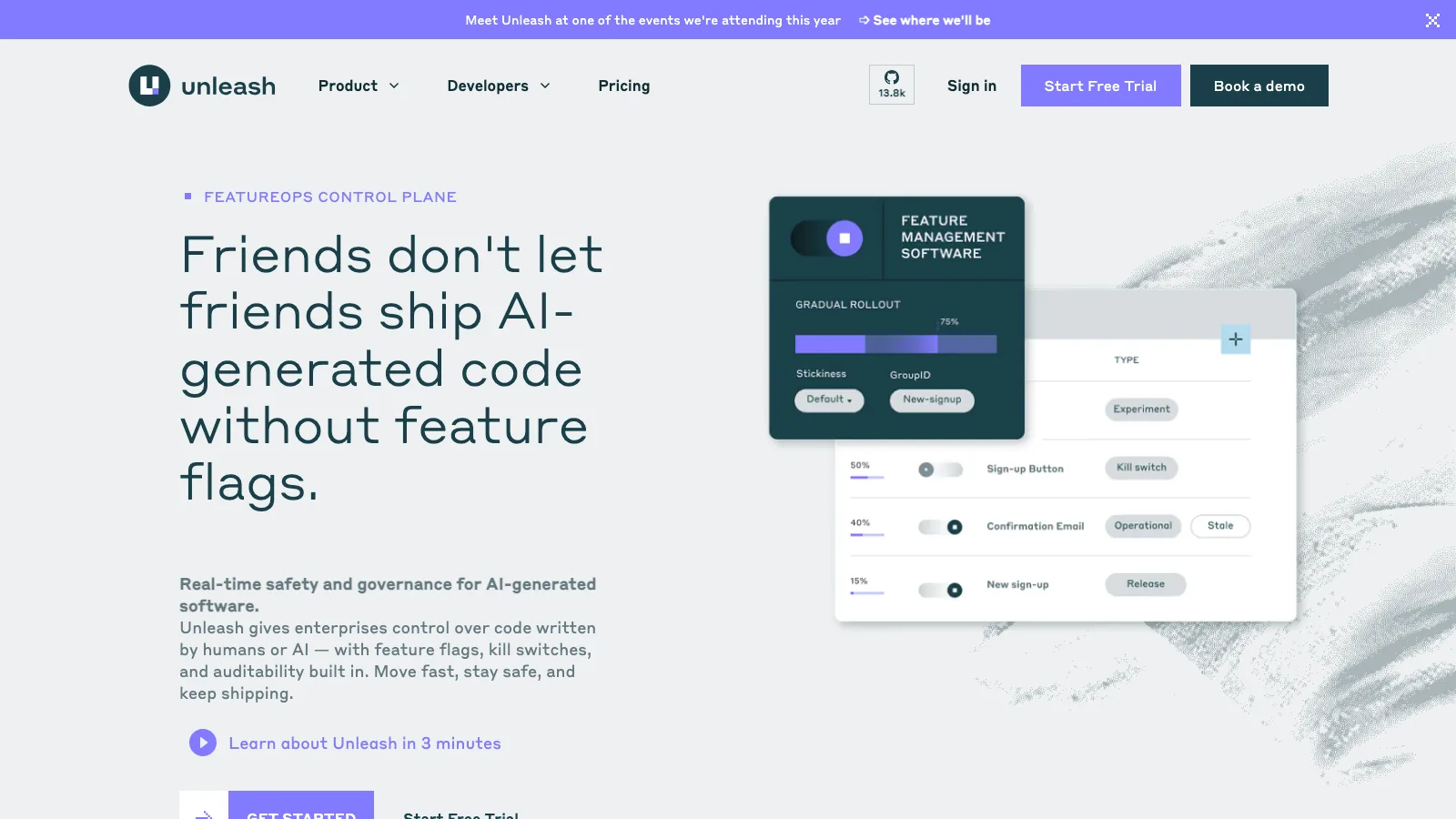 Unleash homepage headlined "Friends don't let friends ship AI-generated code without feature flags." with a feature management dashboard showing a gradual rollout slider and per-flag kill switches for a sign-up button, confirmation email, and new sign-up flow
