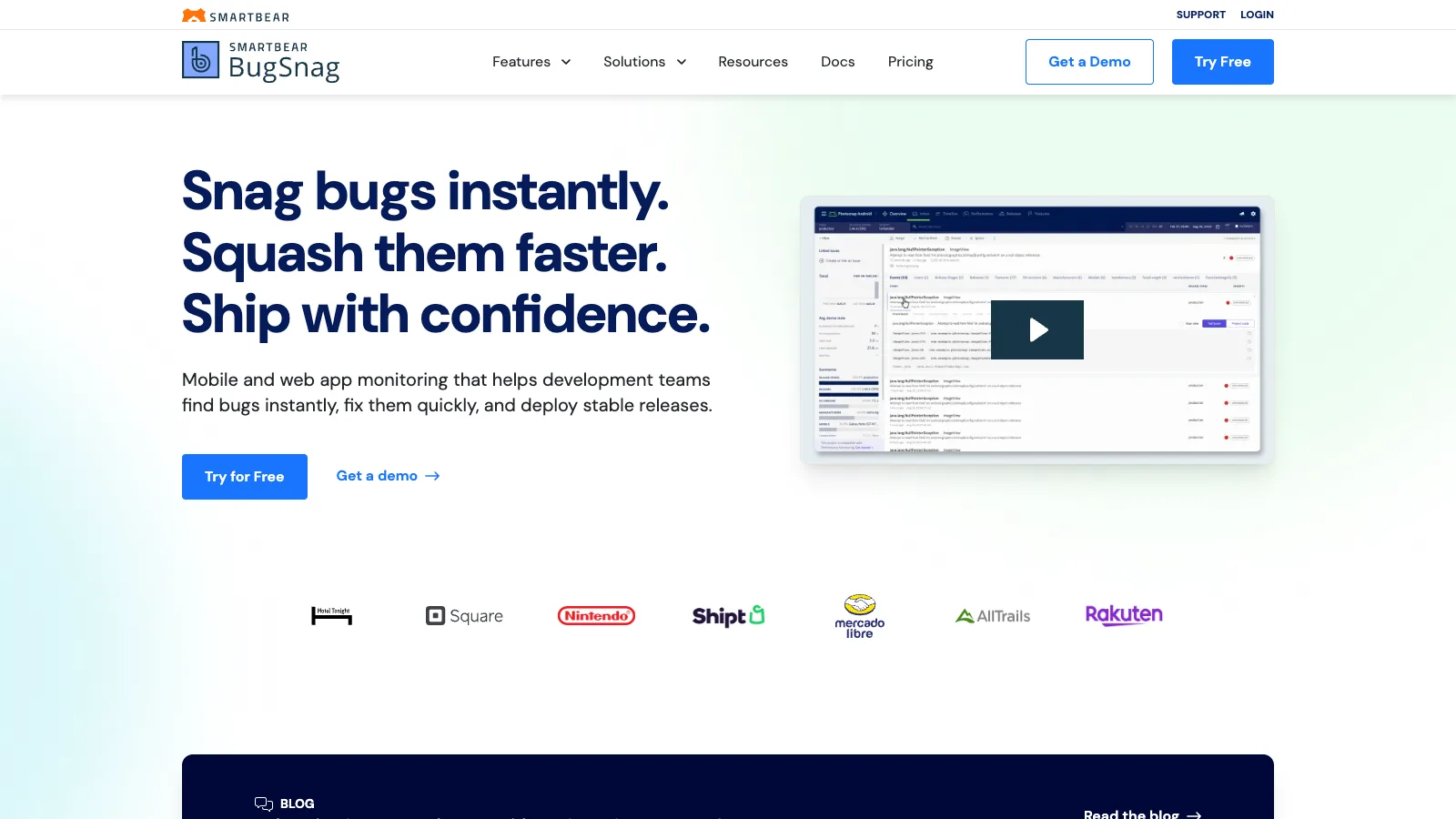 BugSnag homepage under SmartBear branding with the headline "Snag bugs instantly. Squash them faster. Ship with confidence." and customer logos including Square, Nintendo, and Rakuten