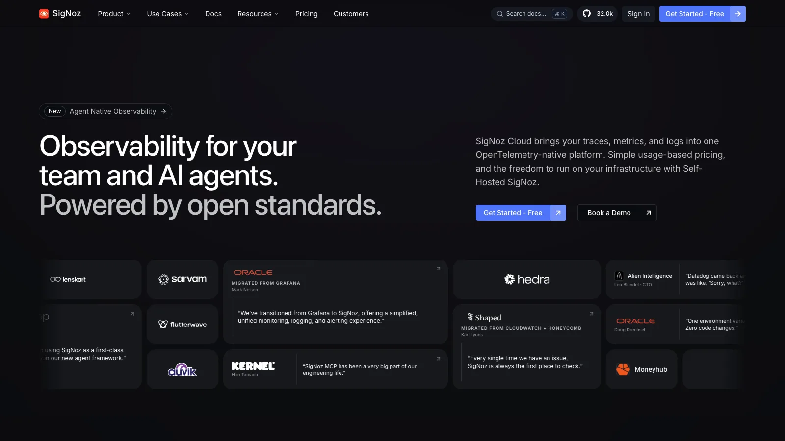 SigNoz homepage with the headline "Observability for your team and AI agents. Powered by open standards." and customer quotes from teams that migrated from Grafana, CloudWatch, and Honeycomb