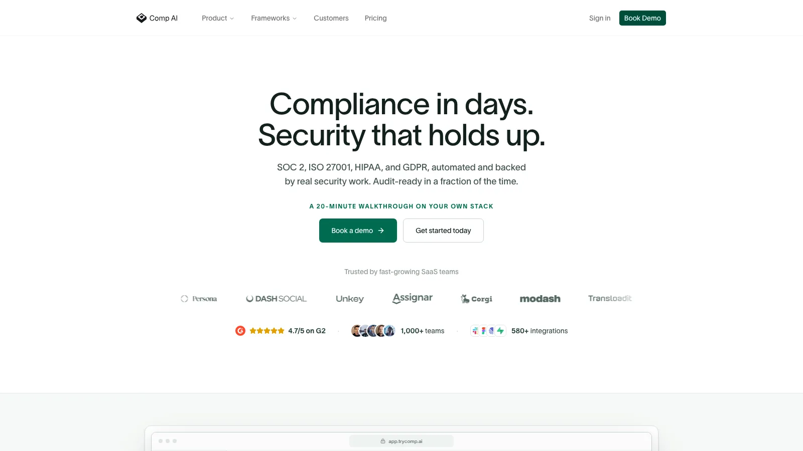 Comp AI homepage with the headline Compliance in days, Security that holds up, describing SOC 2, ISO 27001, HIPAA and GDPR automation, with a G2 rating of 4.7 out of 5, 1,000 plus teams and 580 plus integrations