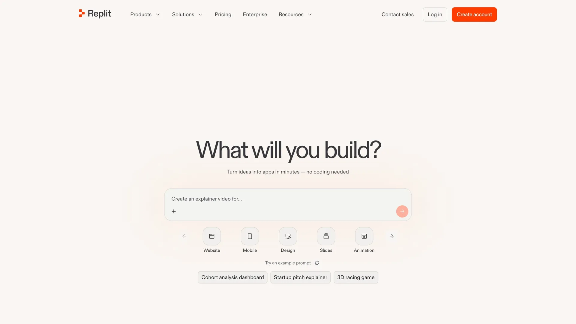Replit homepage headed "What will you build?" with a prompt box reading "Create an explainer video for...", Website, Mobile, Design, Slides and Animation buttons, and three example prompts below