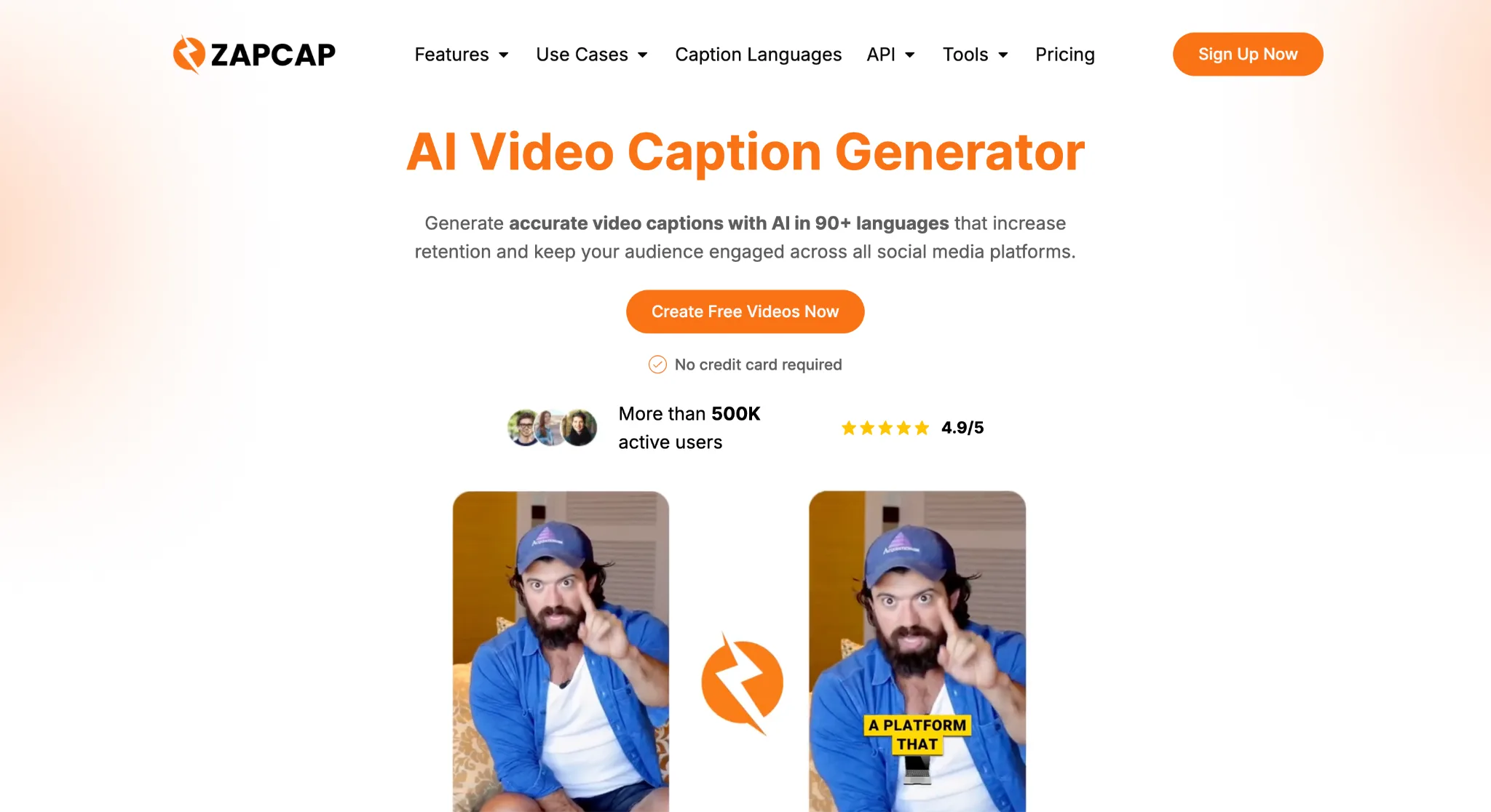 ZapCap homepage headlined "AI Video Caption Generator" advertising captions in 90+ languages, more than 500K active users and a 4.9/5 rating, beside before-and-after captioned video frames